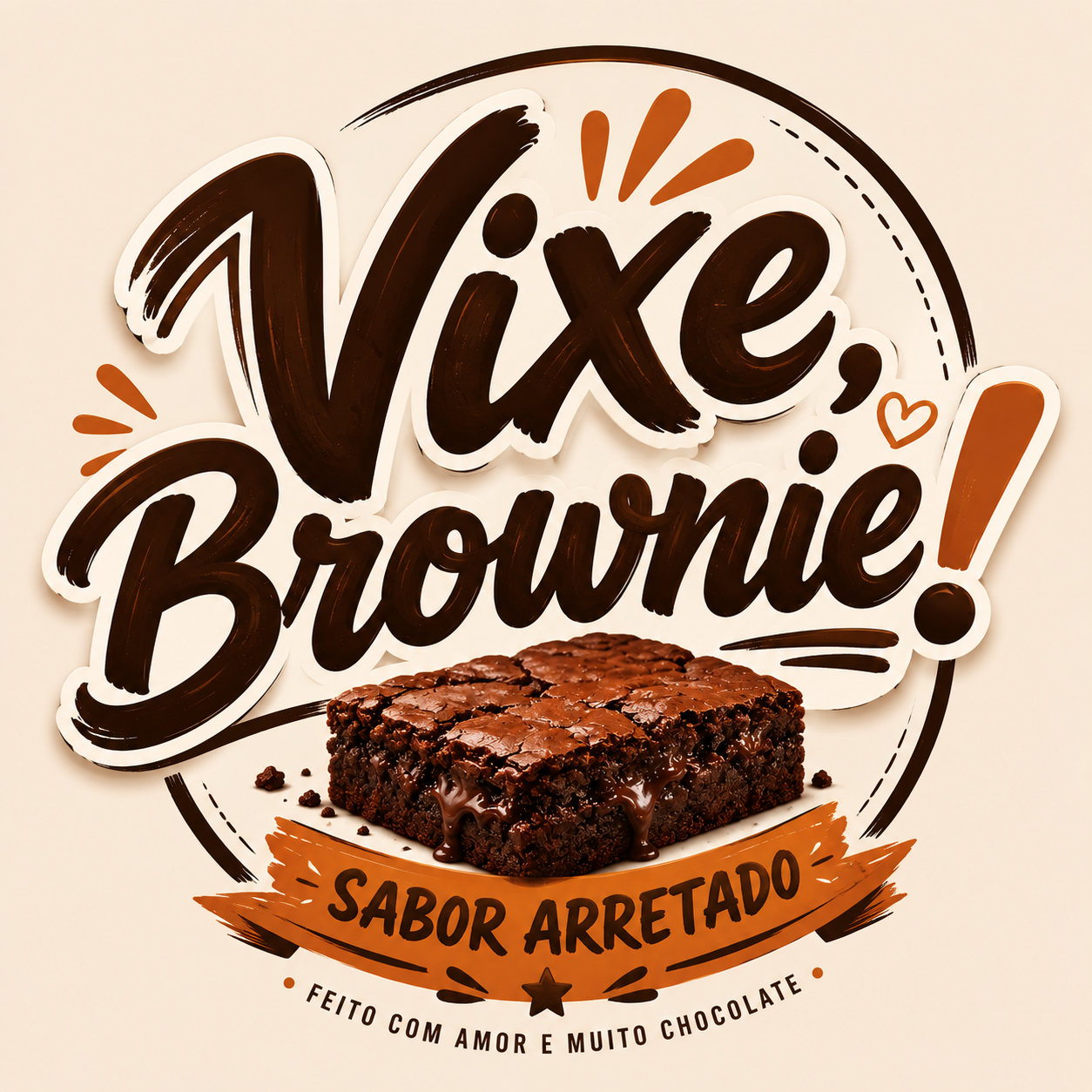 Selo VIXE, BROWNIE! Sabor Arretado